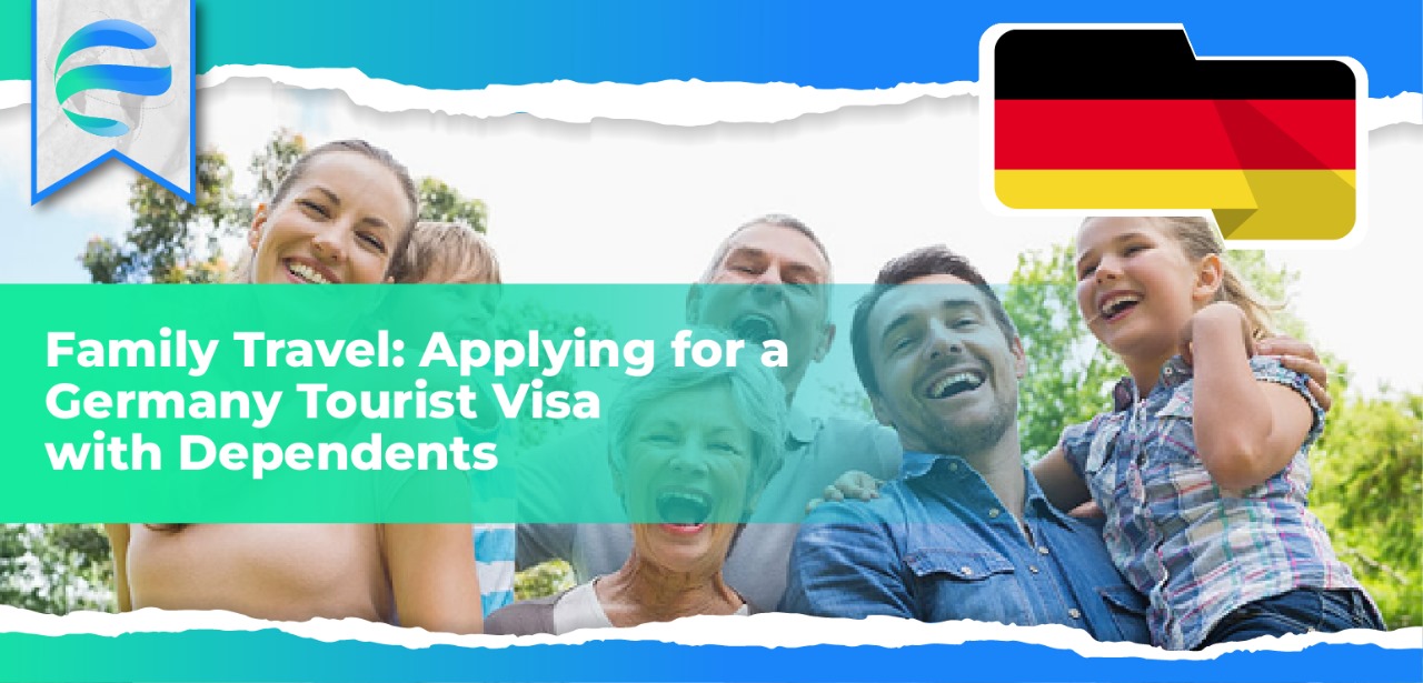 Family Travel: Applying for a Germany Tourist Visa with Dependents